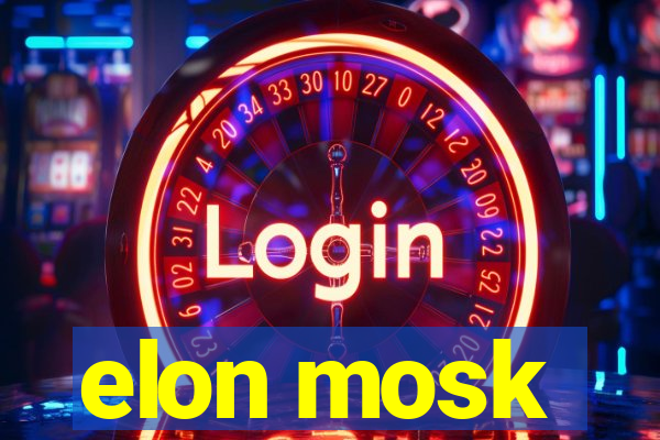 elon mosk